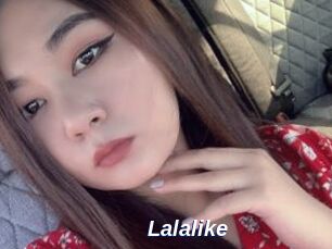 Lalalike