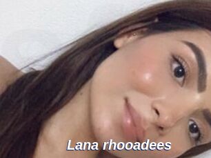 Lana_rhooadees