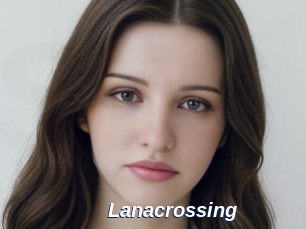 Lanacrossing