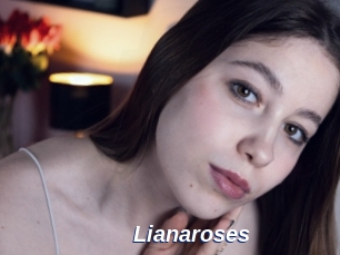 Lianaroses