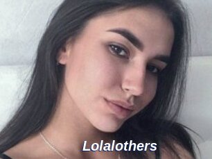 Lolalothers