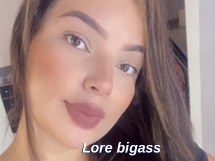 Lore_bigass