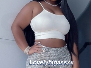 Lovelybigassxx