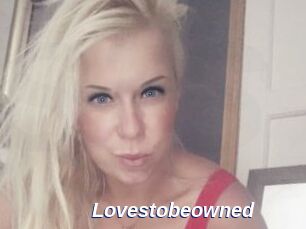 Lovestobeowned