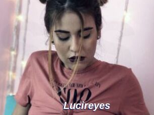 Lucireyes