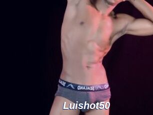 Luishot50