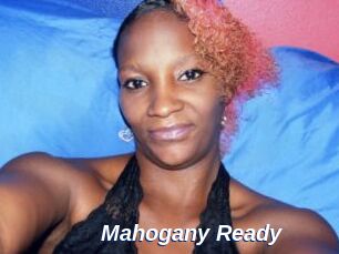 Mahogany_Ready