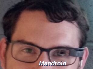 Mandroid