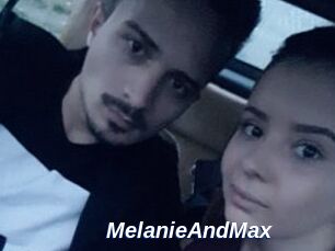MelanieAndMax