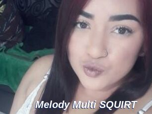 Melody_Multi_SQUIRT