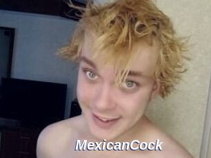 MexicanCock