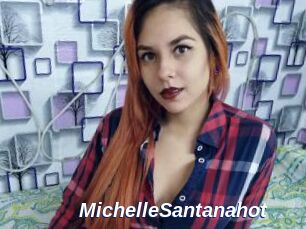 MichelleSantanahot