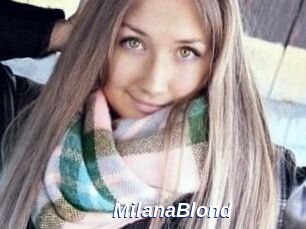 MilanaBlond