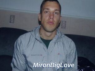 MironBigLove