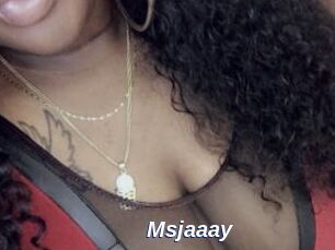 Msjaaay