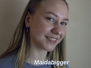 Maidabigger