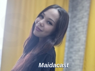 Maidacast