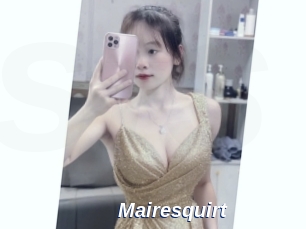 Mairesquirt