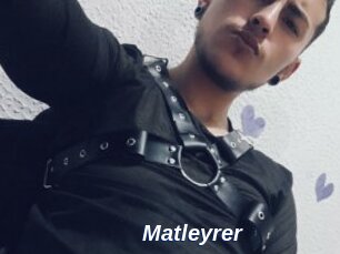 Matleyrer
