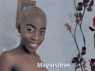 Mayaislove