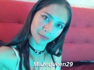Mazequeen29
