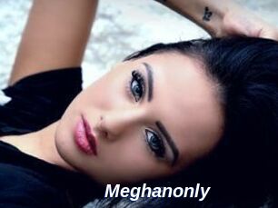 Meghanonly