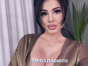 Metishaowns