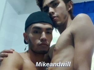 Mikeandwill