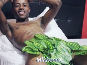 Mikkeeex