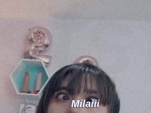 Milaiii
