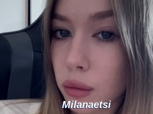 Milanaetsi