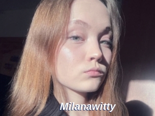 Milanawitty