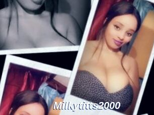 Milkytitts2000