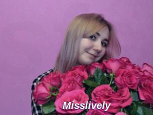 Misslively