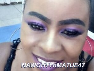 NAWGHTYnMATUE47