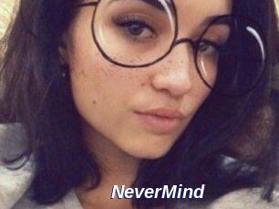 NeverMind