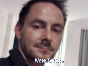 NewToThis
