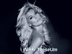 Nikki_TeaseUm
