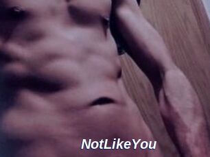 NotLikeYou