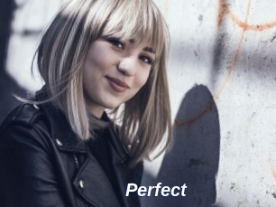 Perfect