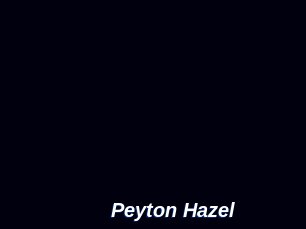 Peyton_Hazel