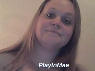 PlayInMae