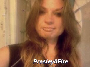 Presley8Fire