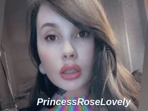 PrincessRoseLovely