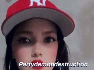 Partydemondestruction