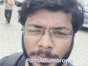 Passionatebrown