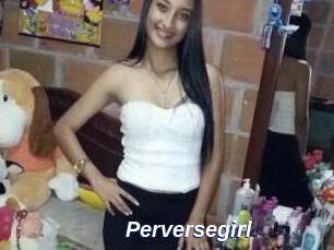 Perversegirl