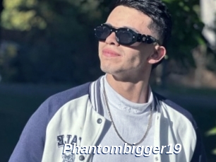 Phantombigger19