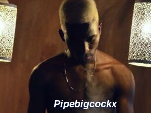 Pipebigcockx