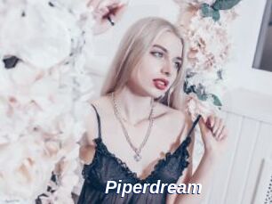 Piperdream